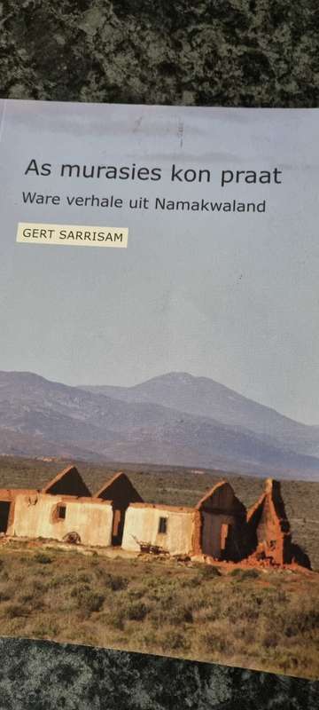 As murasies kon praat. GETEKEN deur Gert Sarrisam. Ware verhale uit Namakwaland.