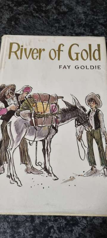 River of Gold. Fay Goldie.