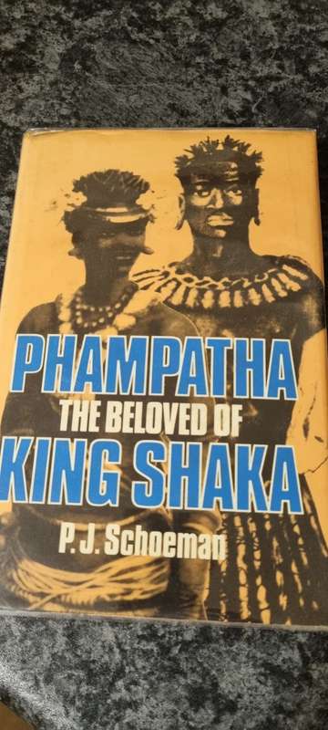 Phampatha. The beloved of King Shaka. PJ Schoeman.