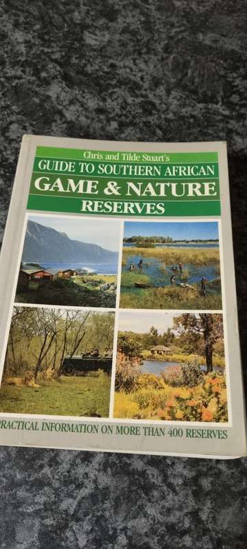 Chris and Tilde Stuart`s Guide to Southern African Game and Nature Reserves.