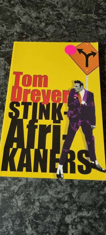 Stink-Afrikaners. Tom Dreyer.