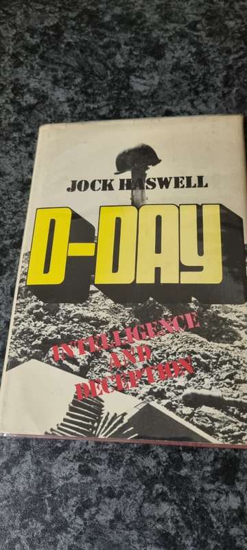D-Day. Intelligence and Deception. Jock Haswell.