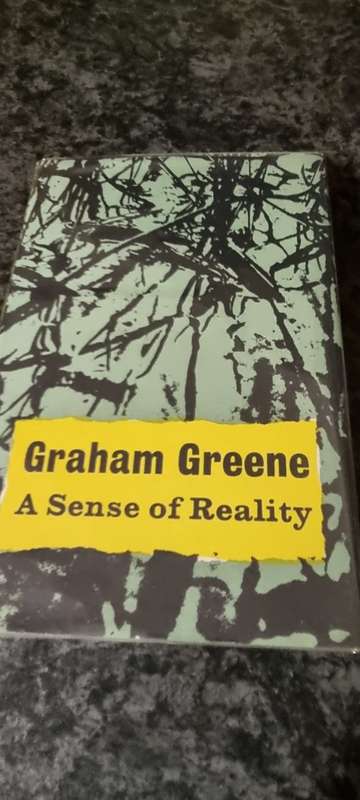 A sense of reality. Graham Greene.