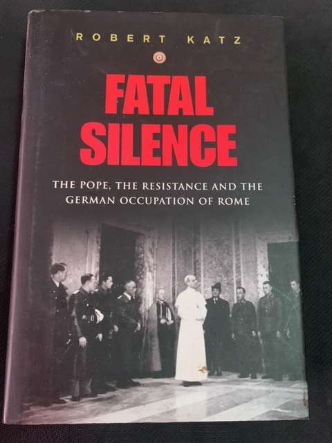 Fatal Silence. Robert Katz.