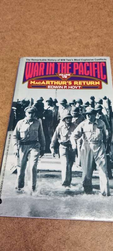 War in the Pacific Volume VIII MacArthur`s Return. Edwin P Hoyt.