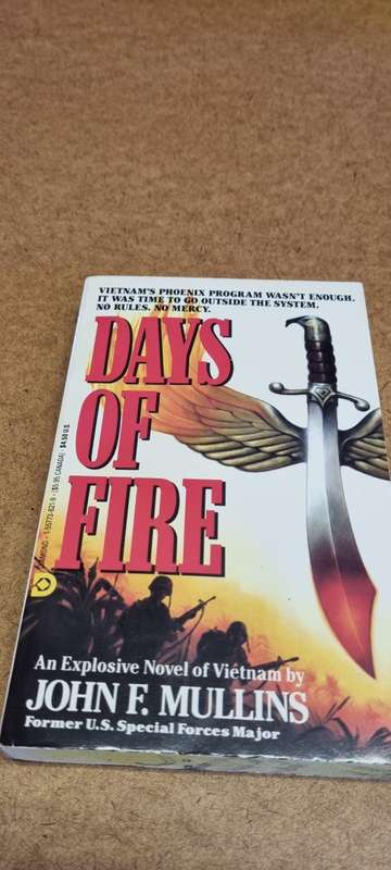 Days of fire. Vietnam. John F Mullins.