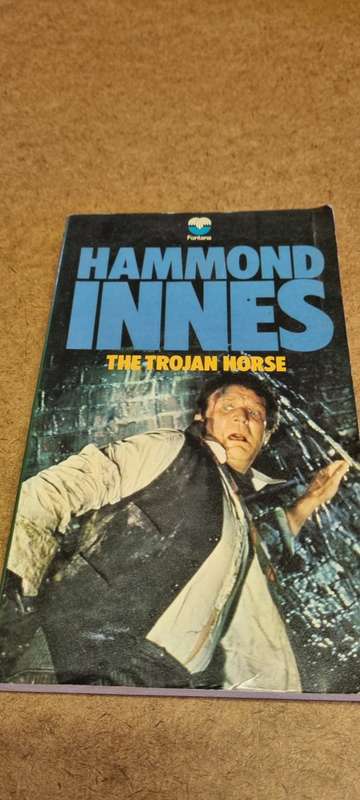 The Trojan Horse. Hammond Innes.
