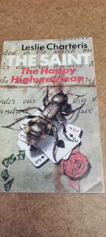 The Saint. The Happy Highwayman. Leslie Charteris.