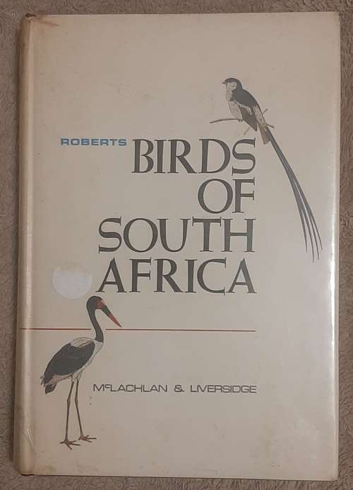 Roberts Birds of South Africa  Author: McLachlan and Liversidge