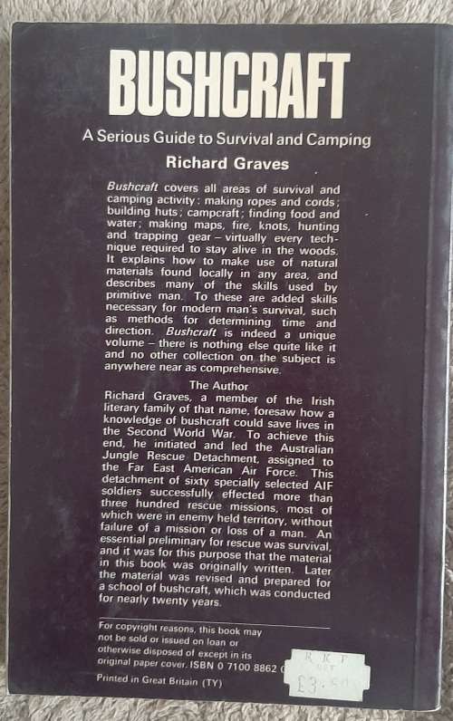 Bushcraft: A serious Guide to Survival and Camping  Author: Richard Graves
