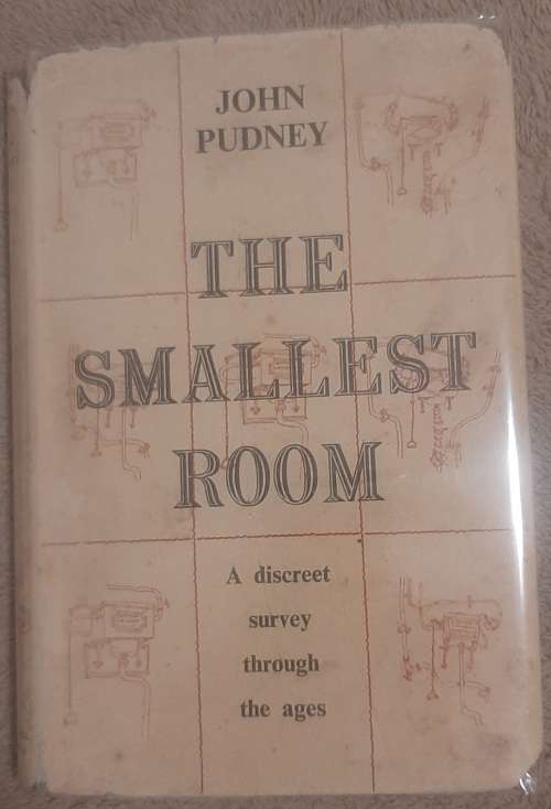 The Smallest Room: A discreet survey through the ages   Author: