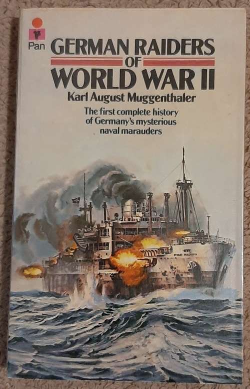 German Raiders of WW II  Author: Karl August Muggenthaler