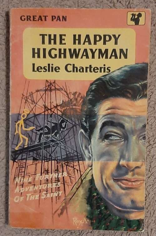 The Happy Highwayman  Author: Leslie Charteris