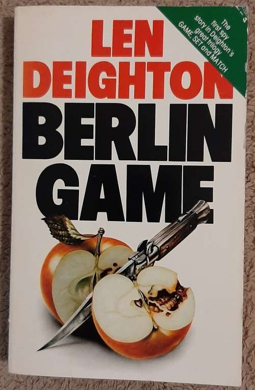 Berlin Game  Author: Len Deighton
