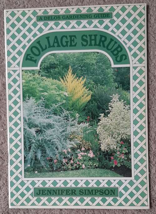 Follage Shrubs  Author: Jennifer Simpson