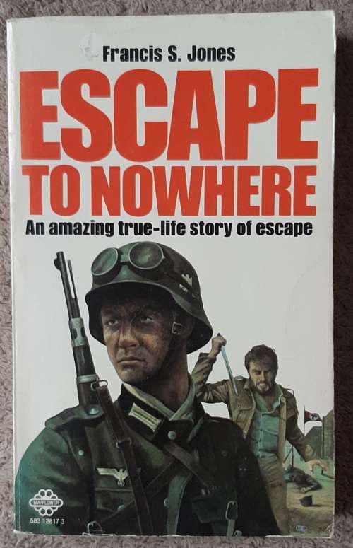 Escape to Nowhere  Author: Francis S. Jones