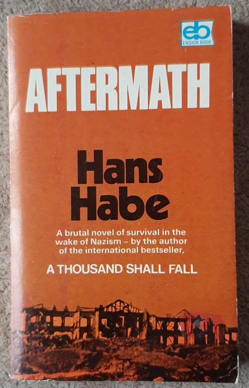 Aftermath  Author: Hans Habe