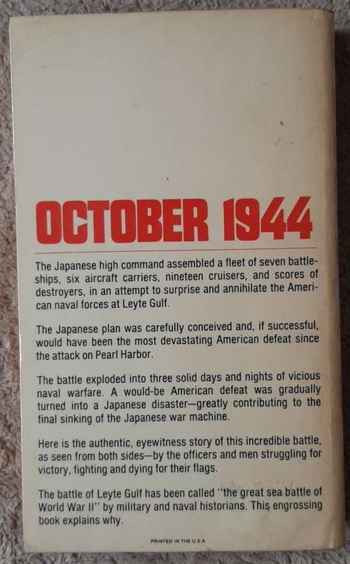 The Battle of Leyte Gulf: The death knell of the Japanese Fleet  Author: Edwin P. Hoyt