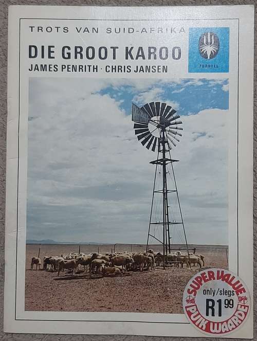 Die Groot Karoo  Author: James Penrith and Chris Jansen