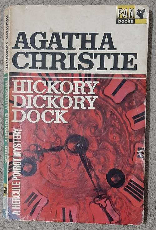 Hickory, Dickory, Dock  Author: Agatha Christie