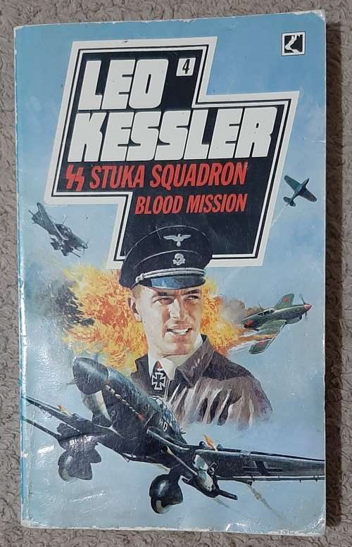 SS Stuka Squadron 4 Blood Mission  Author: Leo Kessler