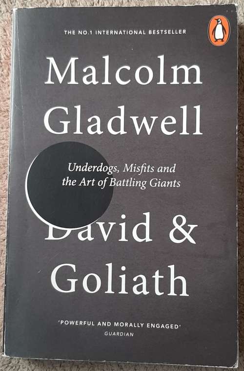 David and Goliath - Author: Malcolm Gladwell