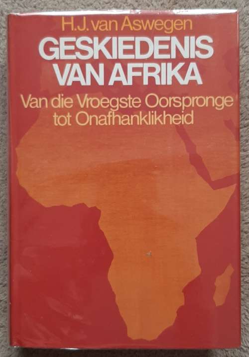 Geskiedenis van Afrika - Author: H.J. van Aswegen