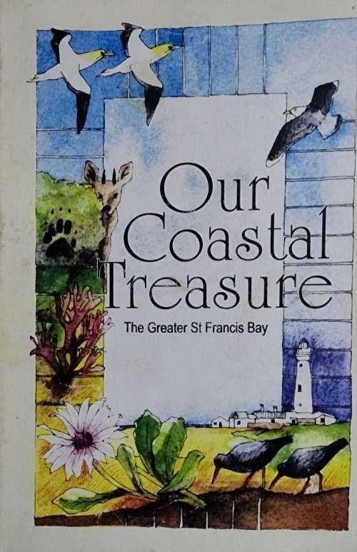 Our Coastal Treasure The Greater St Francis, St Francis Kromme Trust  Bay,