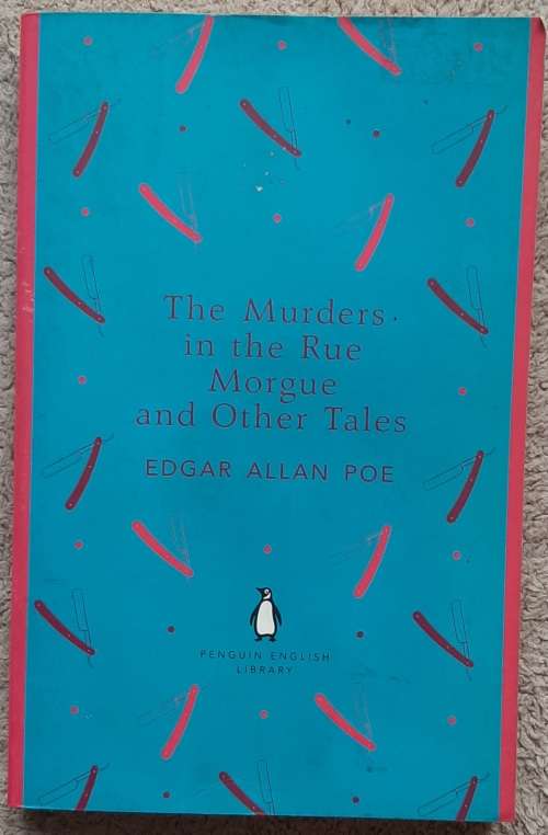 The Murders in the Rue Morgue and Other Tales - Author: Edgar Allan Poe