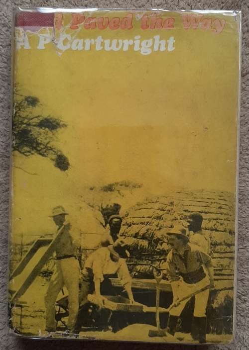 Gold Paved the Way - Author: A. P. Cartwright