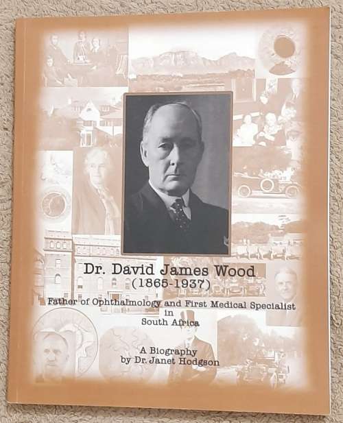 Dr. David James Wood (1865-1937) - Author: Dr. Janet Hodgson
