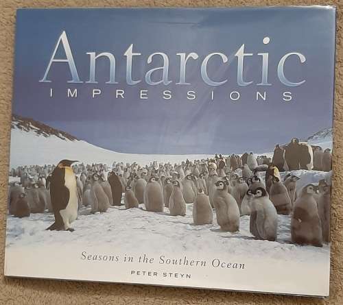 Antarctic Impressions - Author: Peter Steyn