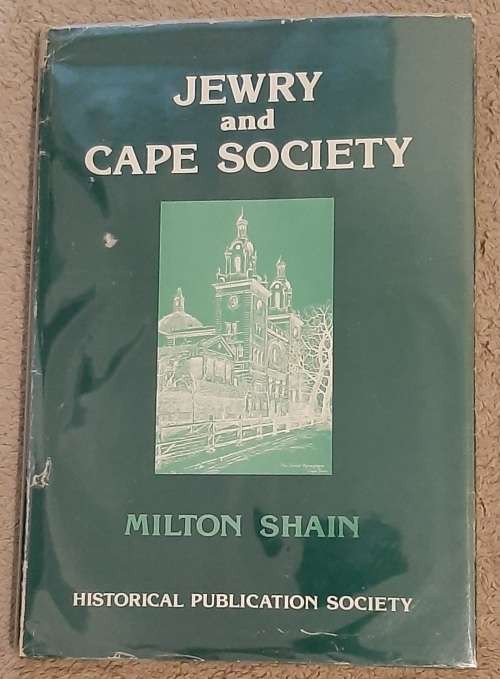 Jewry and Cape Society - Author: M. Shain