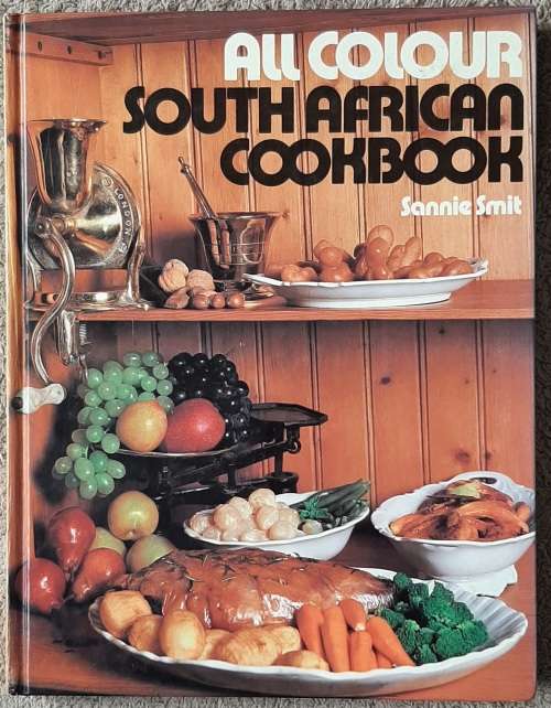 All Colour South African Cookbook - Author: Sannie Smit
