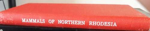 Mammals of Northern Rhodesia - W F Ansell