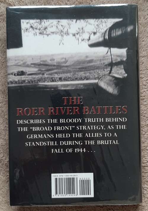 The Roer River Battles: Germany`s stand at the Westwall 1944-45 - Author: David R. Higgins