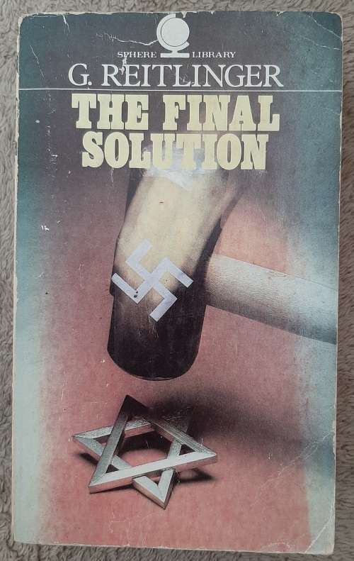 The Final Solution - Author: G. Reitlinger