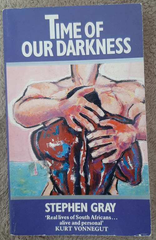 Time of Our Darkness - Author: Stephen Gray