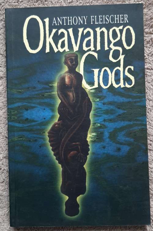 Okavango Gods - Author: Anthony Fleischer