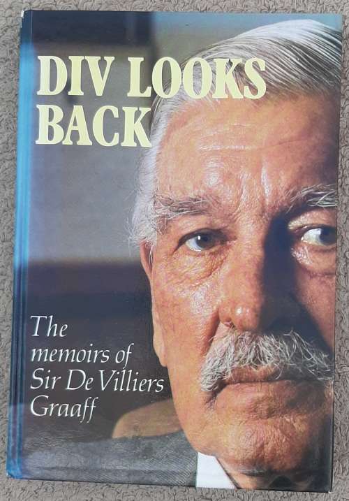 DIV Looks Back - Author: Sir De Villiers Graaff