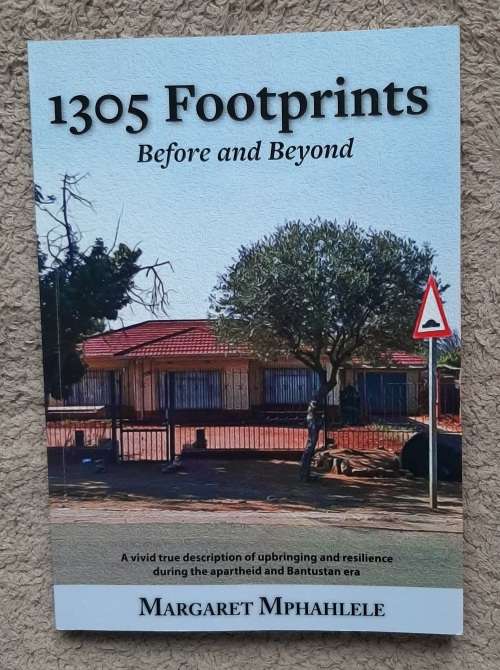 1305 Footprints: Before and Beyond - Author: Margaret Mphahlele