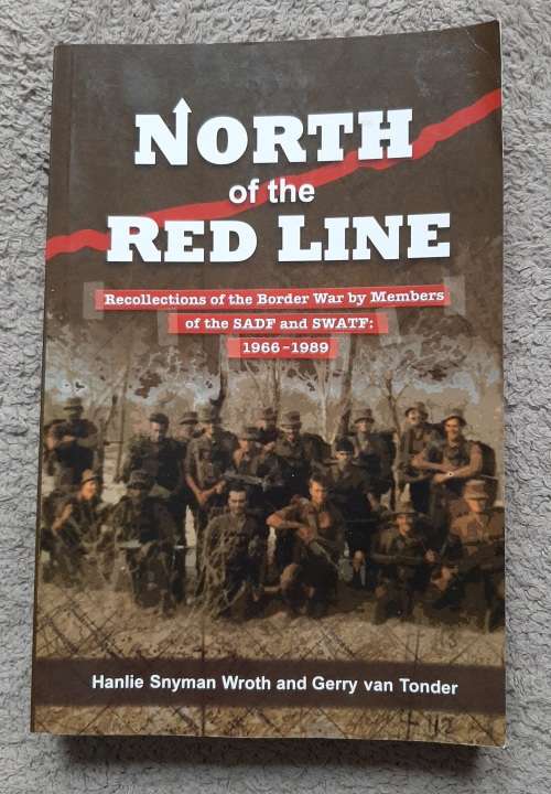 North of the Red Line - Author: Hanlie Snyman Wroth and Gerry van Tonder SIGNED