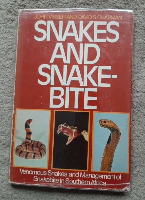 Snakes and Snakebite - Author: John Visser and David S. Chapman