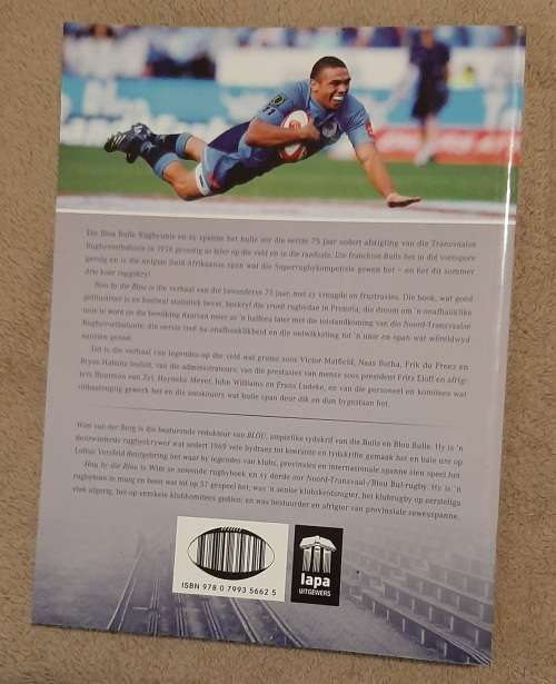 Hou by die Blou: 75 Jaar van die Blou Bulle Rugbyunie - Author: Wim van der Berg