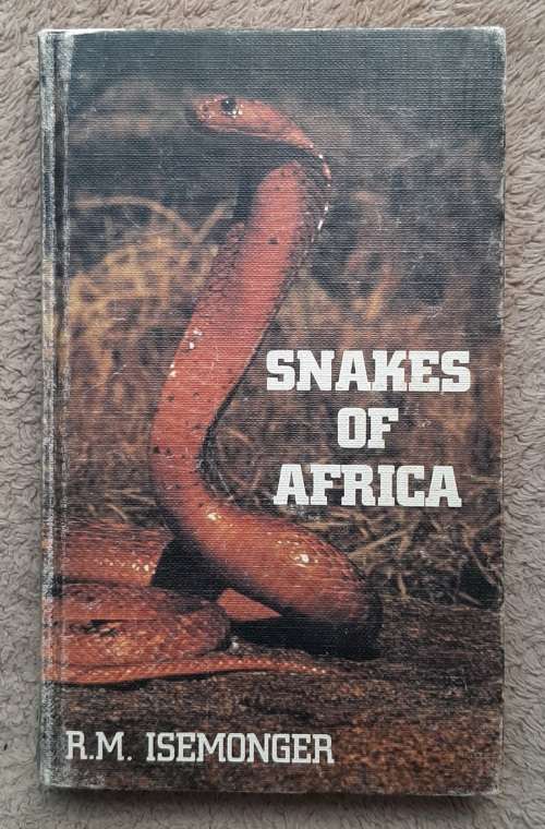 Snakes of Africa - Author: R.M. Isemonger
