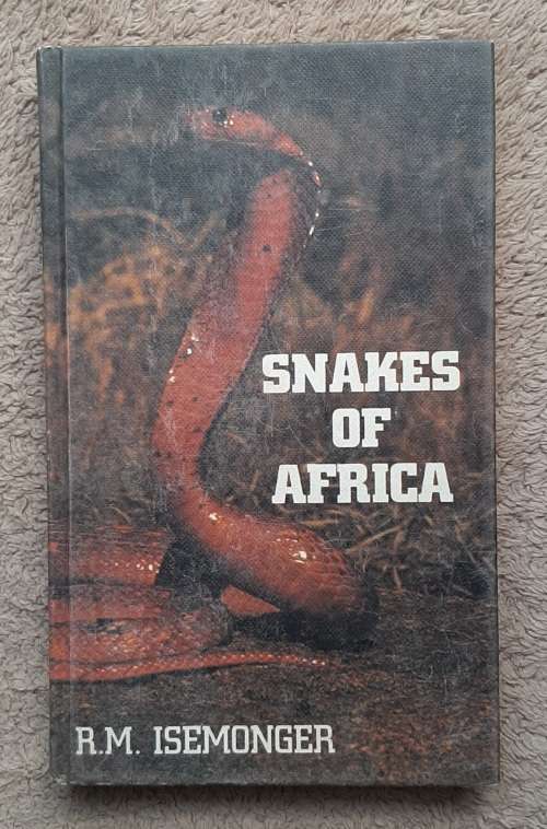 Snakes of Africa - Author: R.M. Isemonger