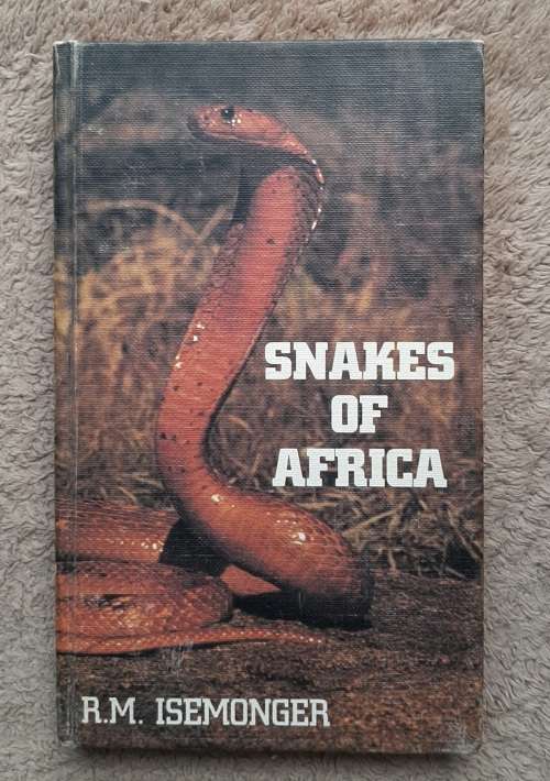 Snakes of Africa - Author: R.M. Isemonger