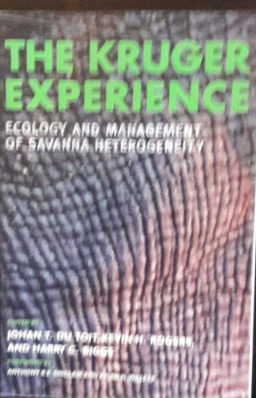 The Kruger Experience - Johan du Toit, Kevin H Rogers and Harry C Biggs