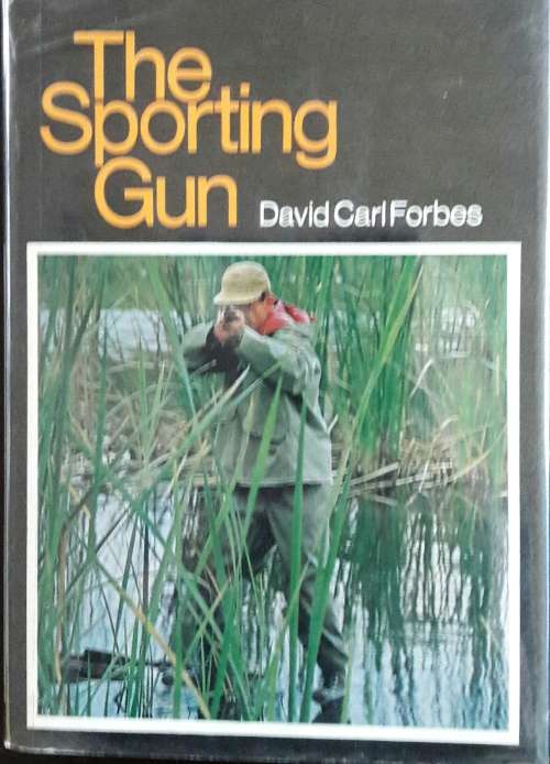 The Sporting Gun - David Carl Forbes
