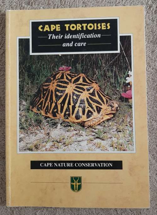 Cape Tortoises:Their Identification and Care - Author: Ernst H.W. Baard